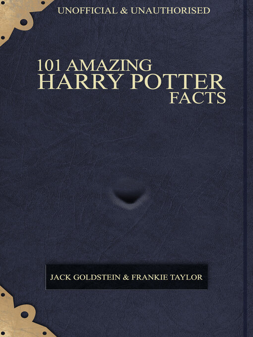 Jack Goldstein创作的101 Amazing Harry Potter Facts作品的详细信息 - 需进入等候名单